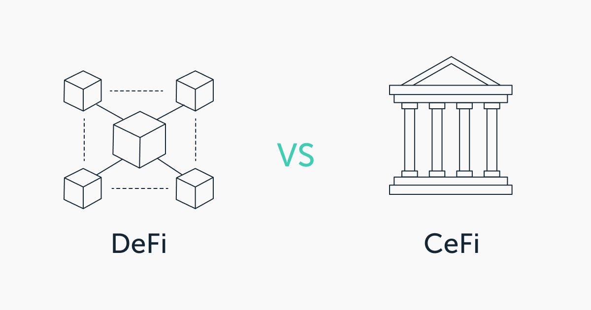 DeFi vs CeFi